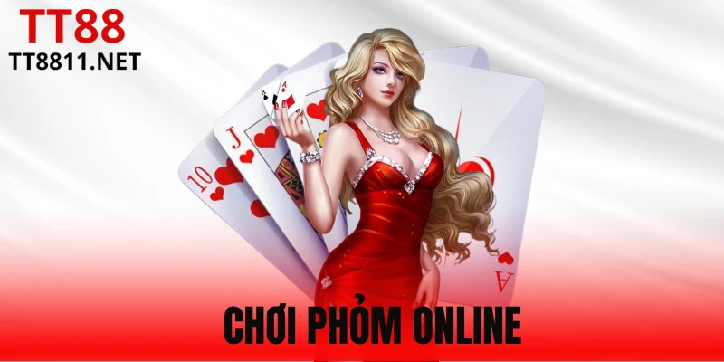 Chơi Phỏm Online Với Chiến Thuật Hay Nhất Từ Cao Thủ 2025