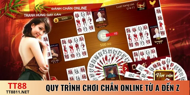 Quy trình chơi Chắn online từ A đến Z